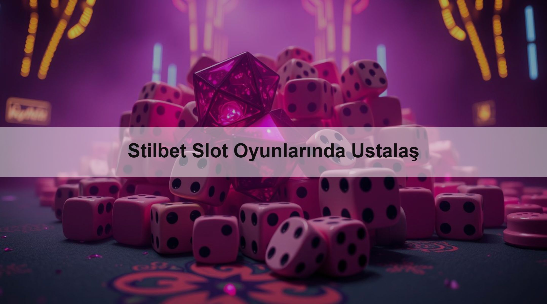 Stilbet Slot Oyunlarında Ustalaş 1 Stilbet Slot Oyunlarında Ustalaş