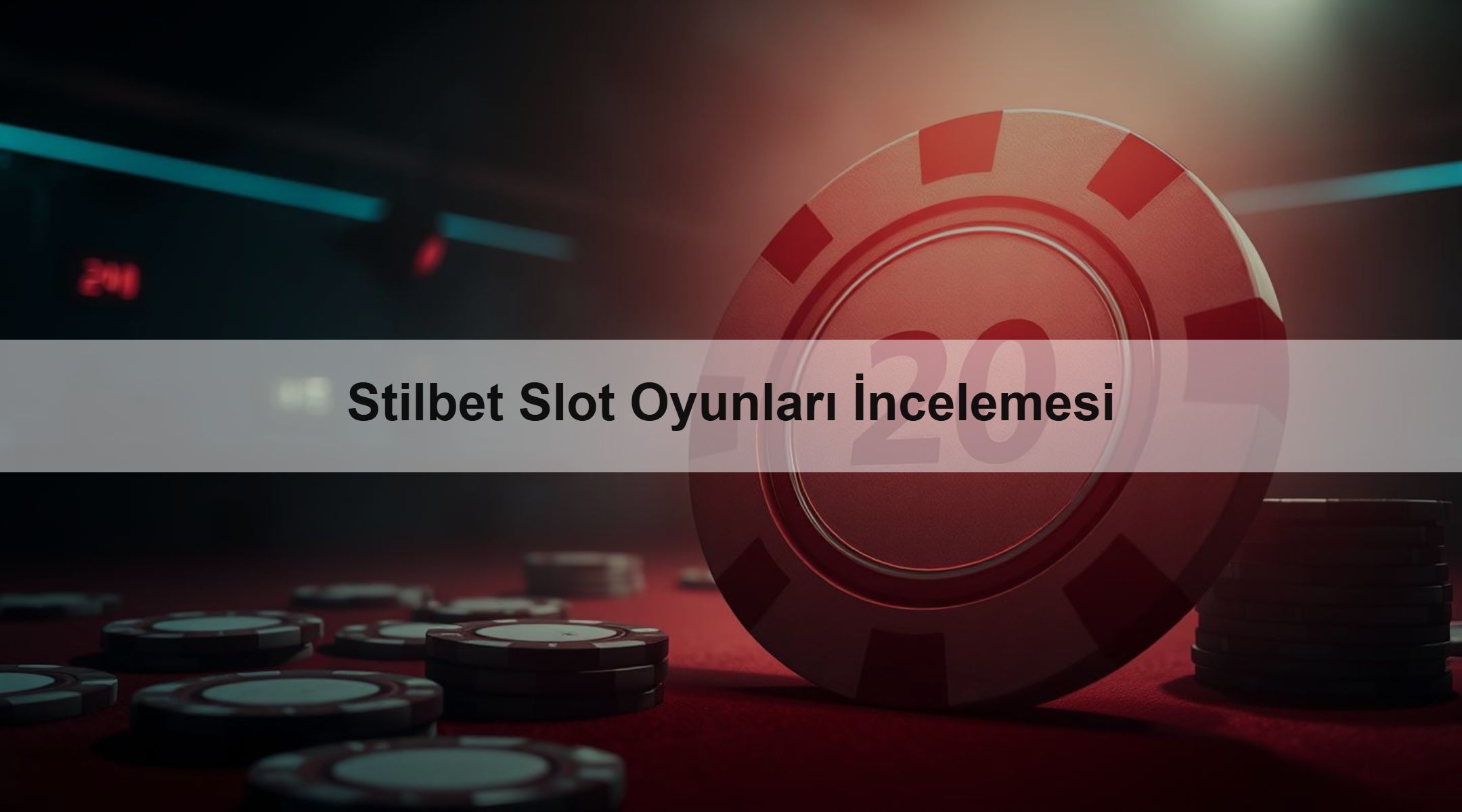 Stilbet Slot Oyunları İncelemesi
