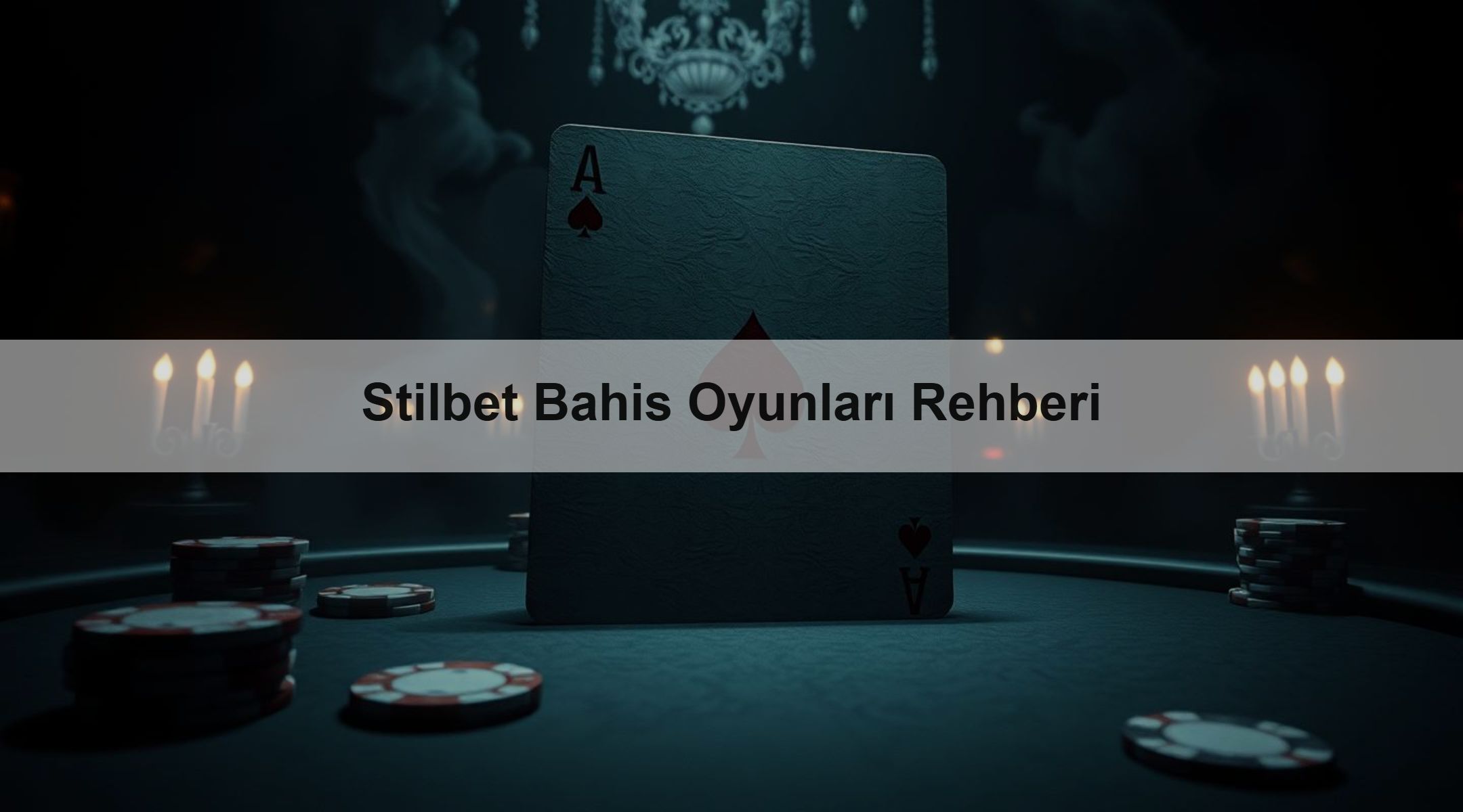 Stilbet Bahis Oyunları Rehberi