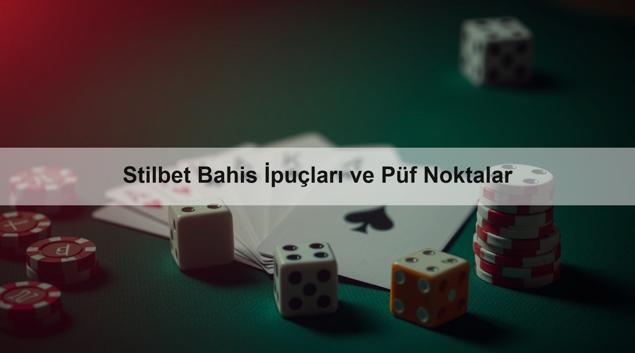Stilbet Bahis İpuçları ve Püf Noktalar 1 Stilbet Bahis İpuçları ve Püf Noktalar
