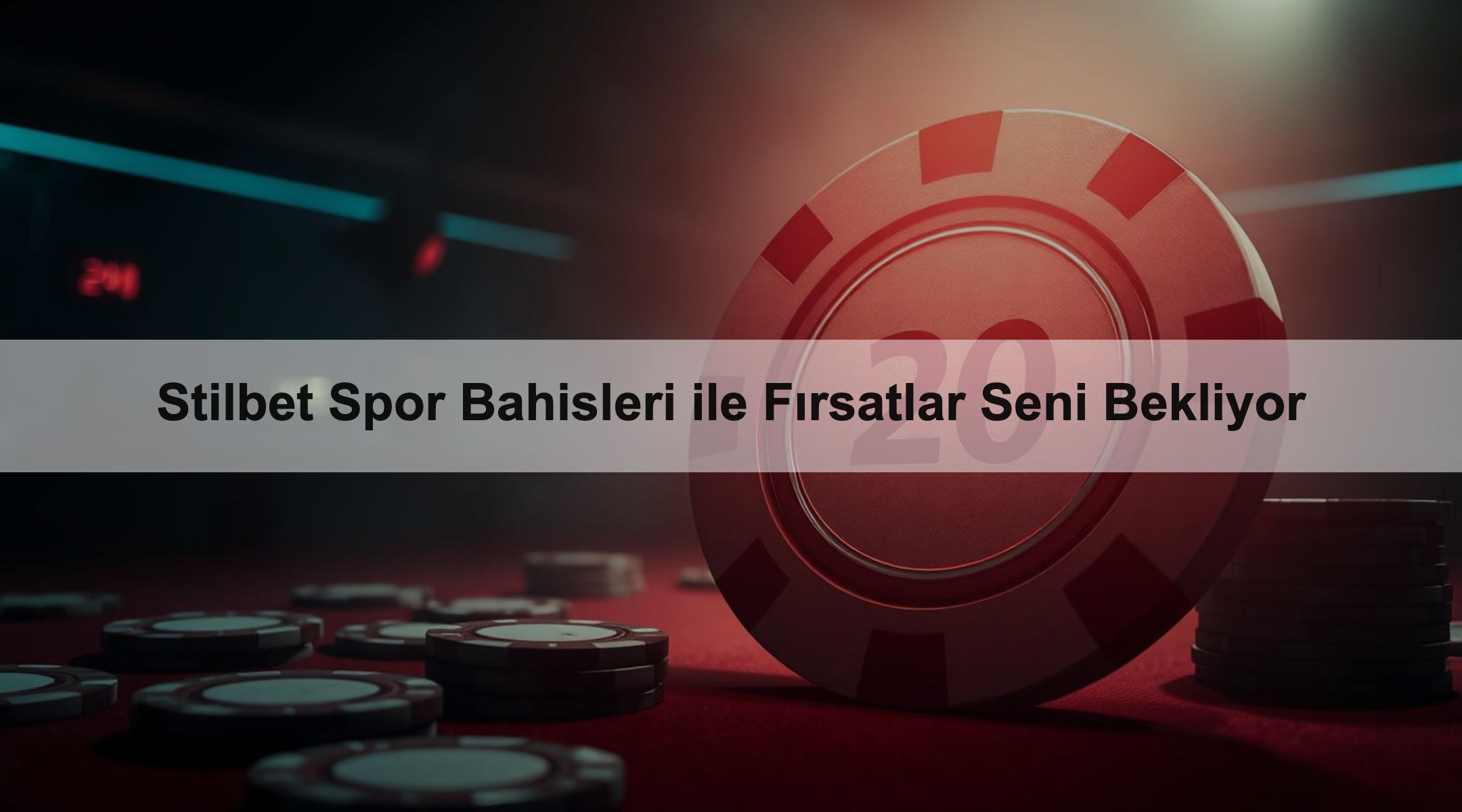 Stilbet Spor Bahisleri ile Fırsatlar Seni Bekliyor 1 Stilbet Spor Bahisleri ile Fırsatlar Seni Bekliyor