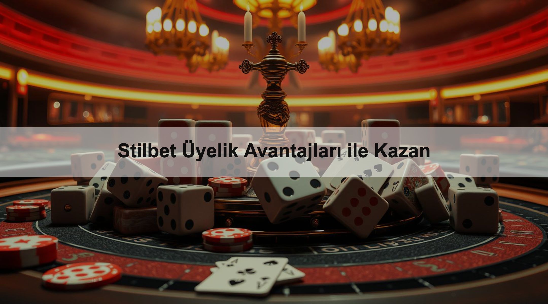 Stilbet Üyelik Avantajları ile Kazan